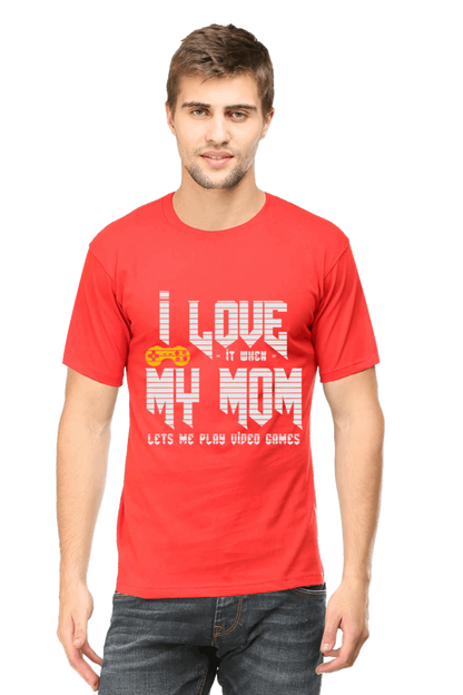 I Love It When My Mom Lets Me Play Video Game- Men's Printed T Shirt Red