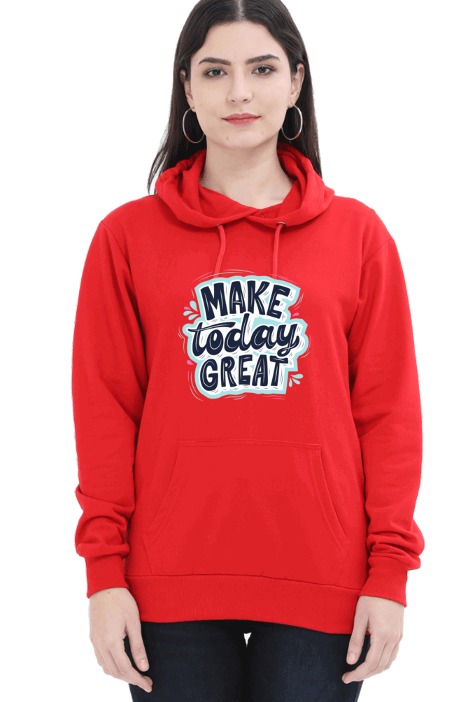 "Make Today Great" Hooded Sweatshirt for Girls and Women Red