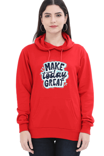 "Make Today Great" Hooded Sweatshirt for Girls and Women Red