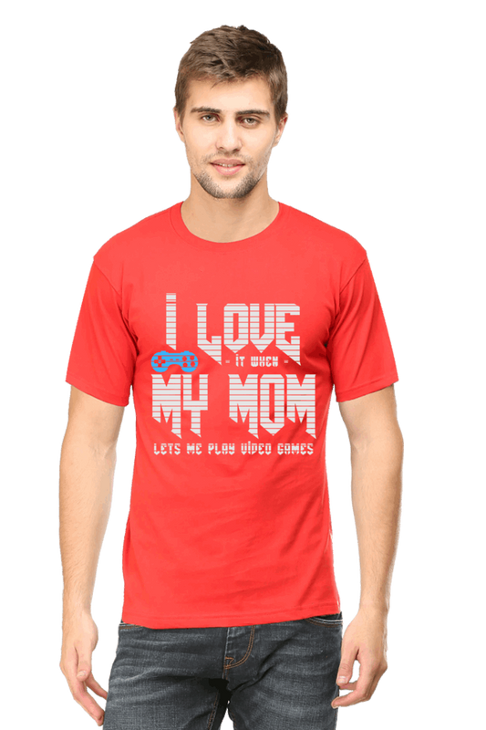 I Love it When My Mom Lets Me Play video Game - Men's Printed T Shirt Red