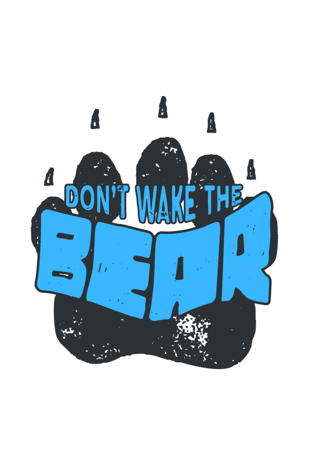 Dont Wake The Bear Men's T Shirt