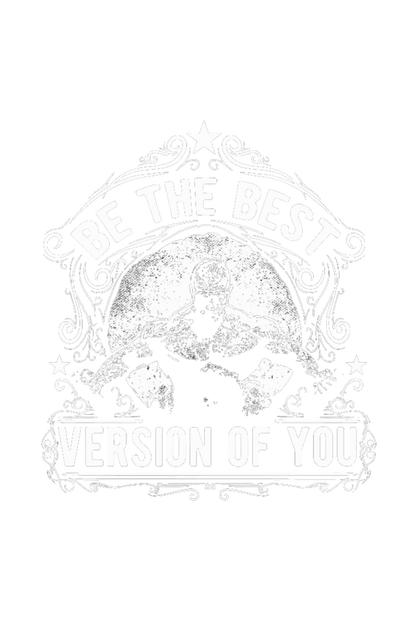 Be The Best Version Of You Men's T Shirt