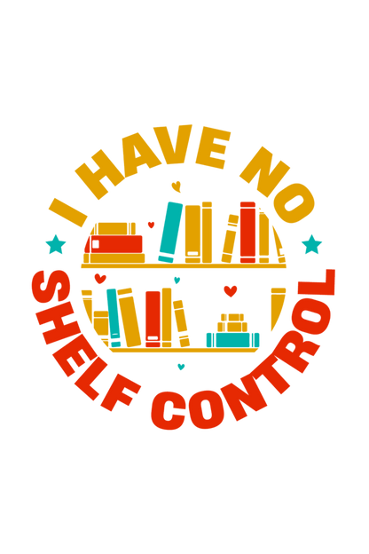 I Have No Shelf Control Men's T Shirts