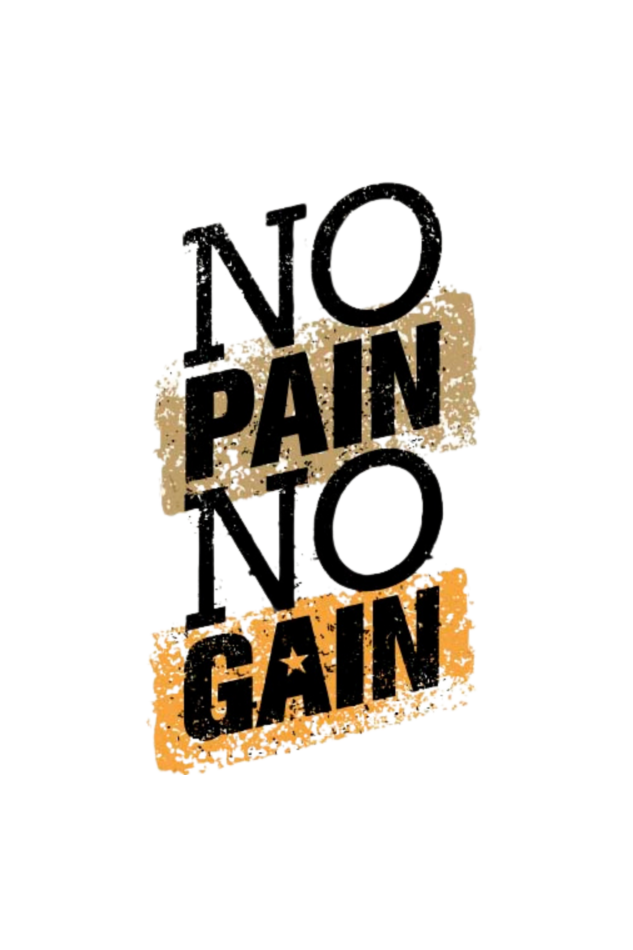 No Pain No Gain Gain Men's T Shirt