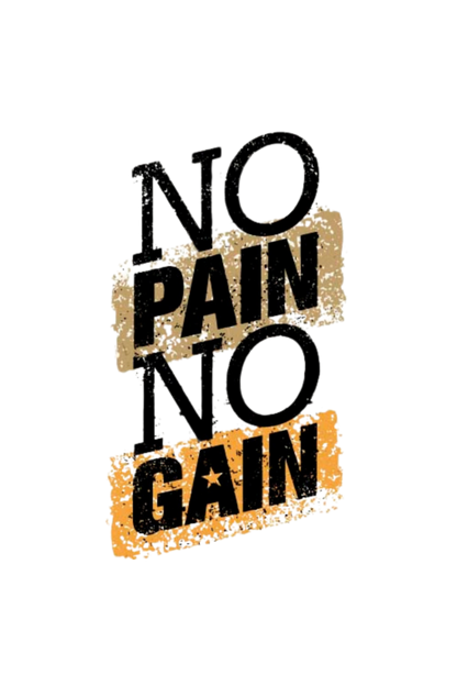 No Pain No Gain Gain Men's T Shirt