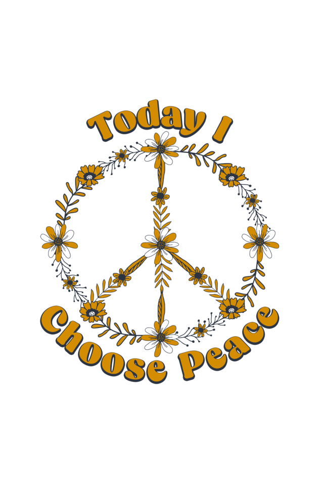 Today I Choose Peace T Shirts For Women