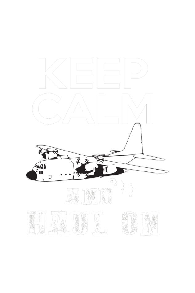 Keep Calm And Haul OnT Shirts For Women