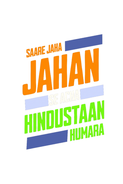 Saare Jaha Se Acha Independence Day Women T Shirts