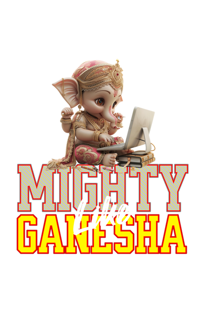 Mighty Like Ganesha Ganesh Chaturthi Girl's T Shirts