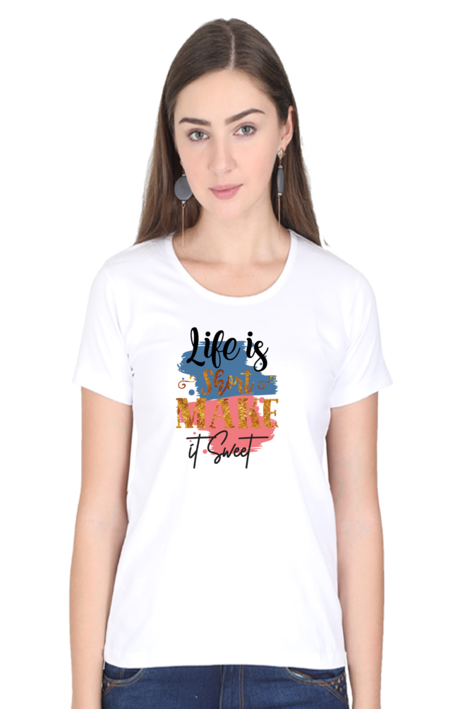 Life Is Short T Shirts For Women