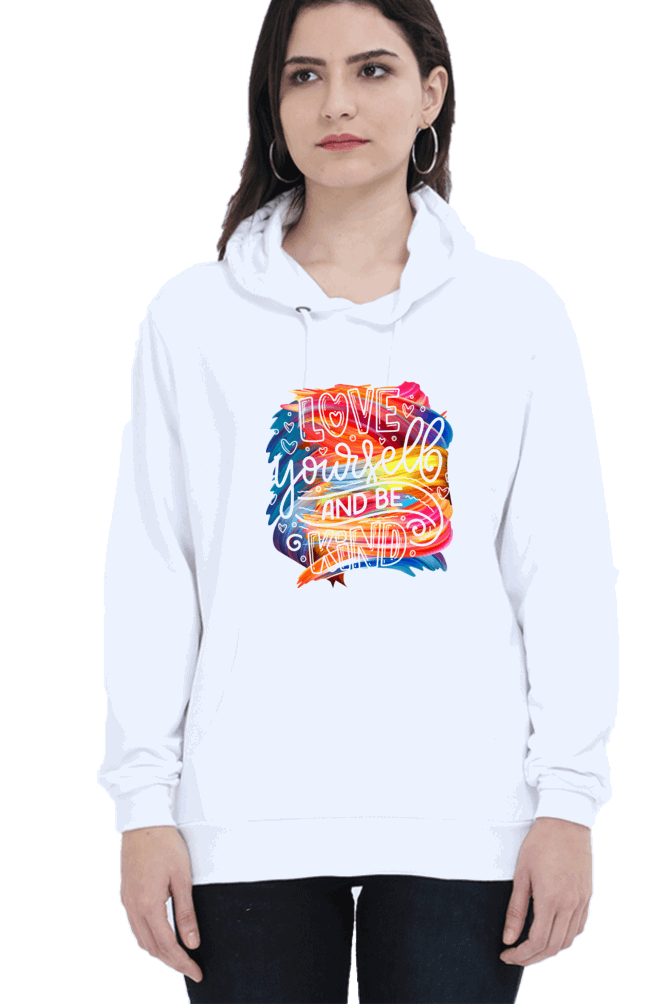 "Love Yourself and Be Kind" Hooded Sweatshirt for Girls and Women White