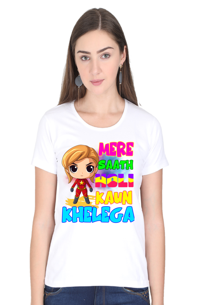 Mere Saath Holi Kaun Khelega - Womens Tee White