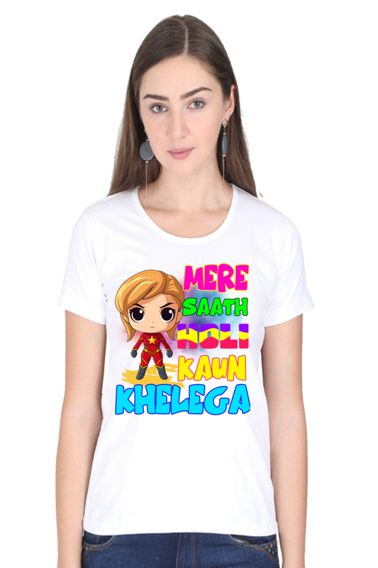 Mere Saath Holi Kaun Khelega - Womens Tee White