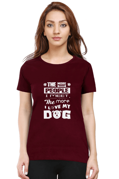 I Love My Dog T Shirts For Women