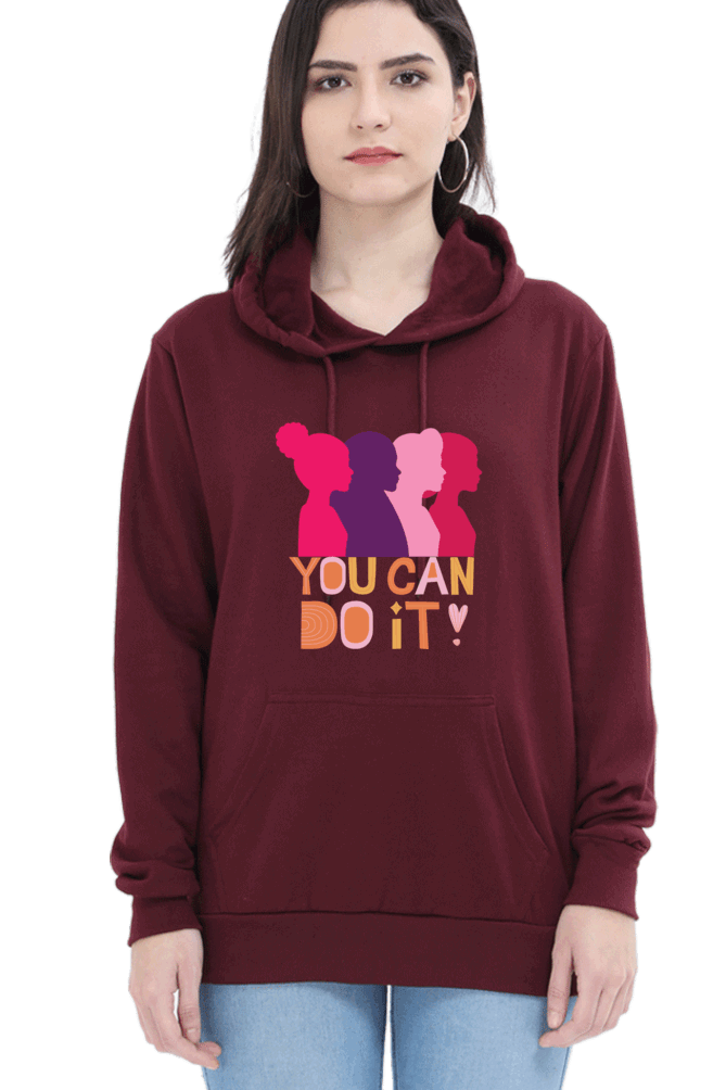 "You Can Do It'" Hooded Sweatshirt for Girls and Women Maroon