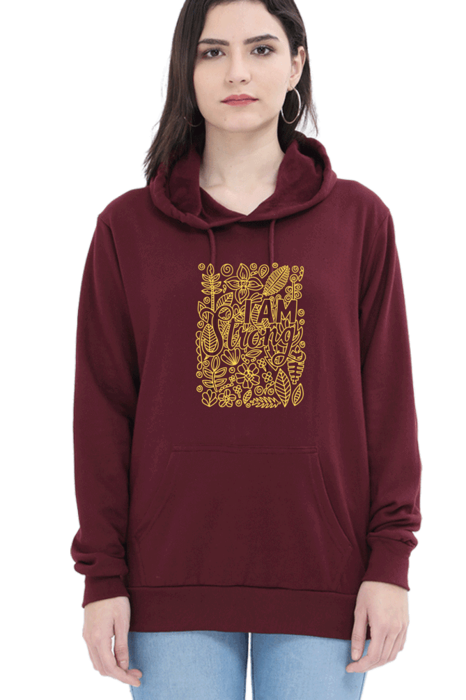 "I am Strong" Hooded Sweatshirt for Girls and Women Maroon