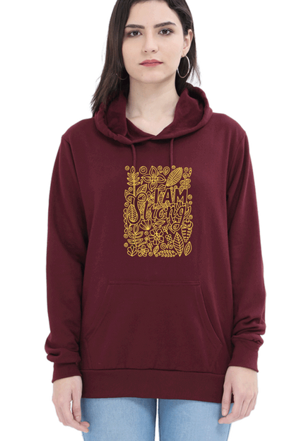 "I am Strong" Hooded Sweatshirt for Girls and Women Maroon