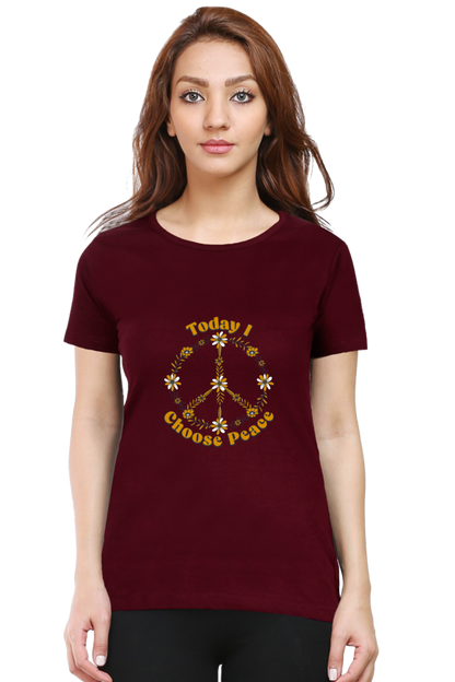 Today I Choose Peace T Shirts For Women