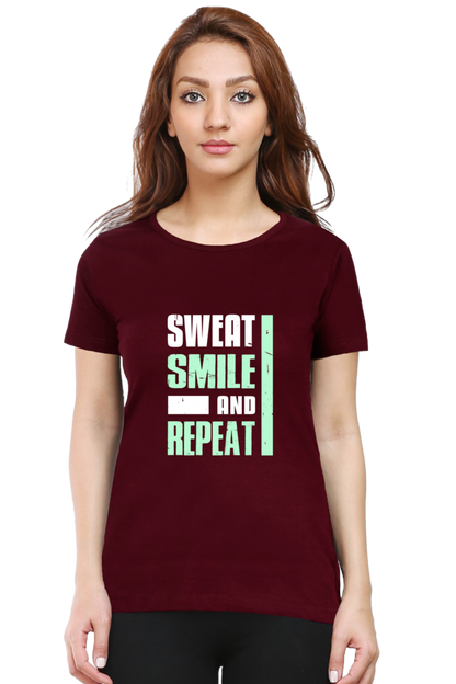 Sweat Smile And Repeat T Shirts For Women