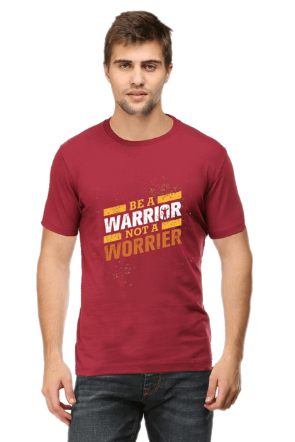 Be A Warrior Not A Worrier Men's T Shirt Maroon