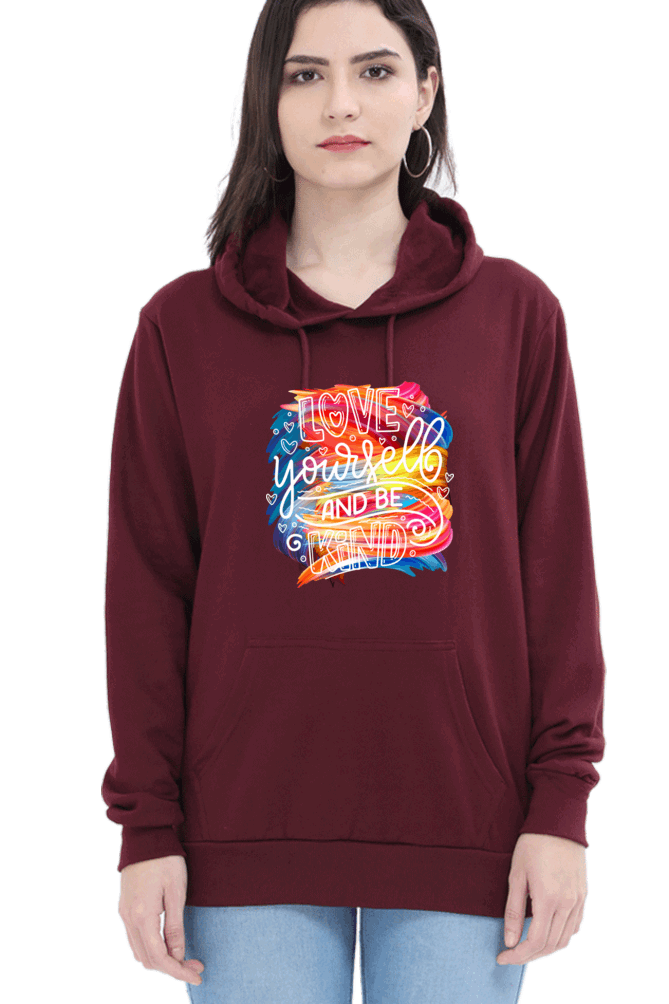 "Love Yourself and Be Kind" Hooded Sweatshirt for Girls and Women Maroon