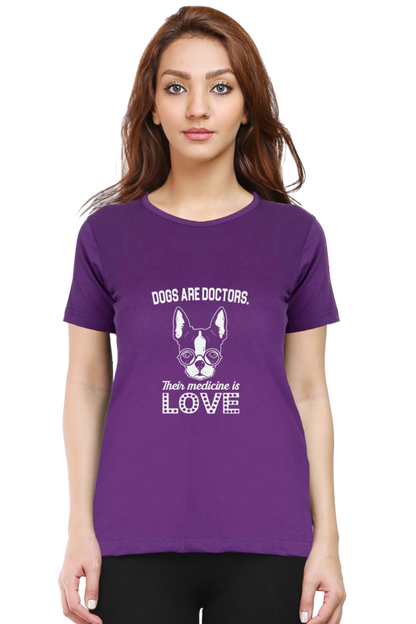 Their medicine is love T Shirts For Women