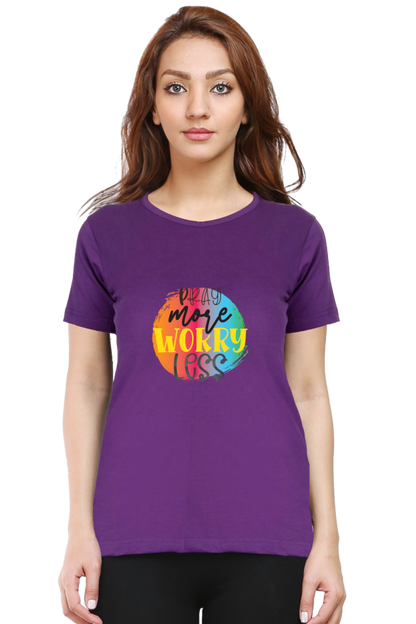 Worry T Shirts For Women