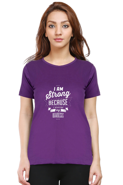 I Am Strong T Shirts For Women