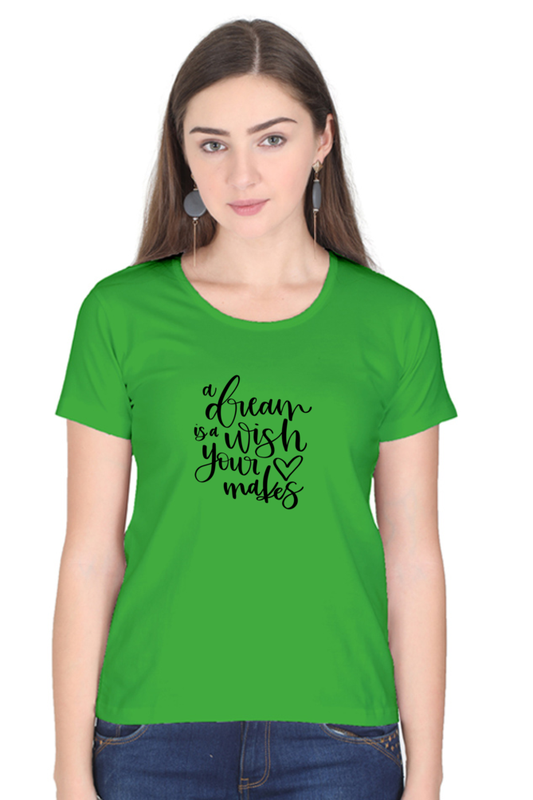 Dream T Shirts For Women