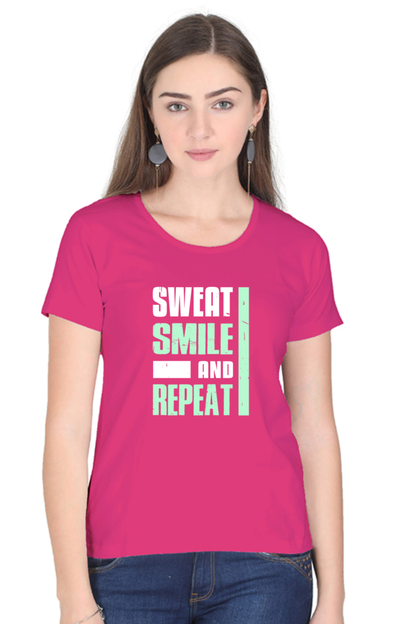 Sweat Smile And Repeat T Shirts For Women