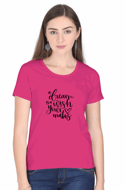 Dream T Shirts For Women