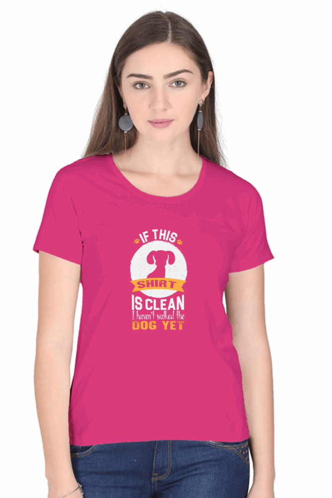 Dog Yet T Shirts For Women