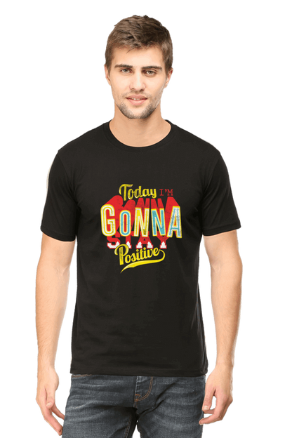 Gonna Stay Positive Men’s T Shirts Classic Black