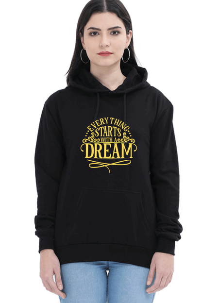 "Everything Starts with Dream" Hooded Sweatshirt for Girls and Women Black