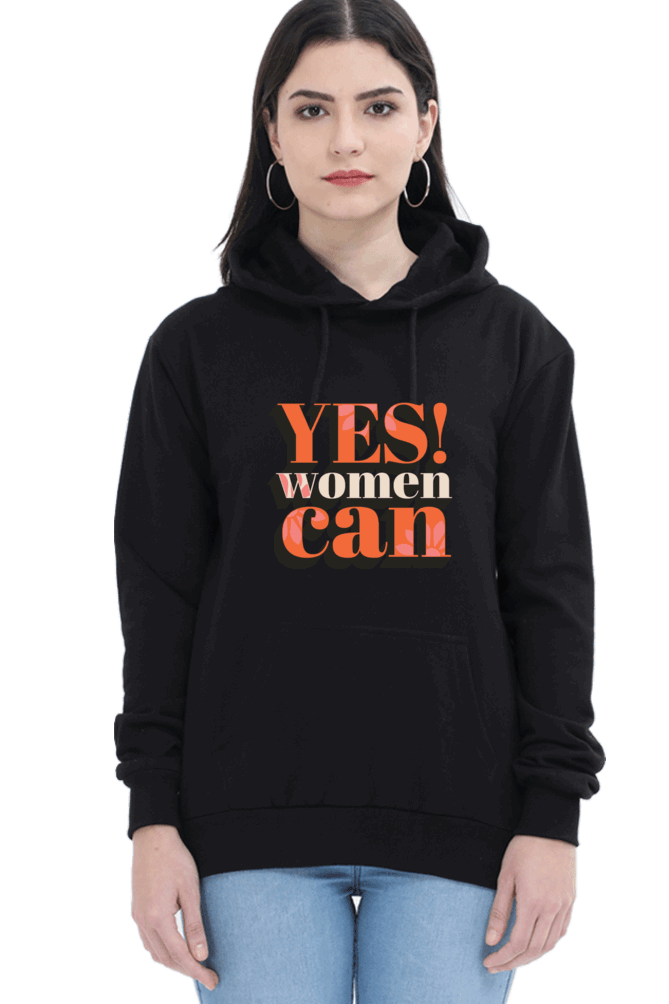 "Yes, Women Can" Hooded Sweatshirt for Girls and Women Black