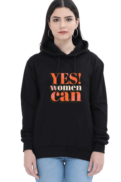 "Yes, Women Can" Hooded Sweatshirt for Girls and Women Black