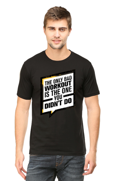 The Only Bad Workout Men's T Shirt Black