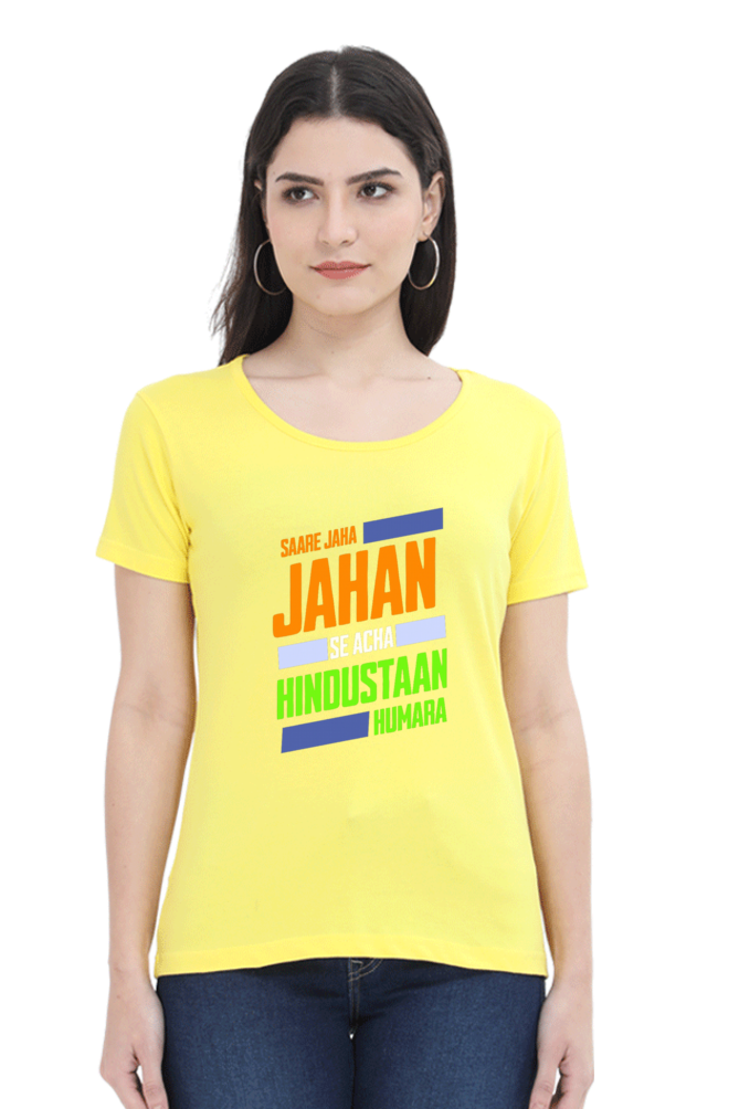 Saare Jaha Se Acha Independence Day Women T Shirts