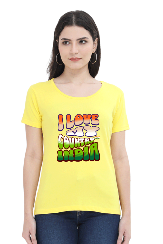 I Love My India Independence Day Women T Shirts