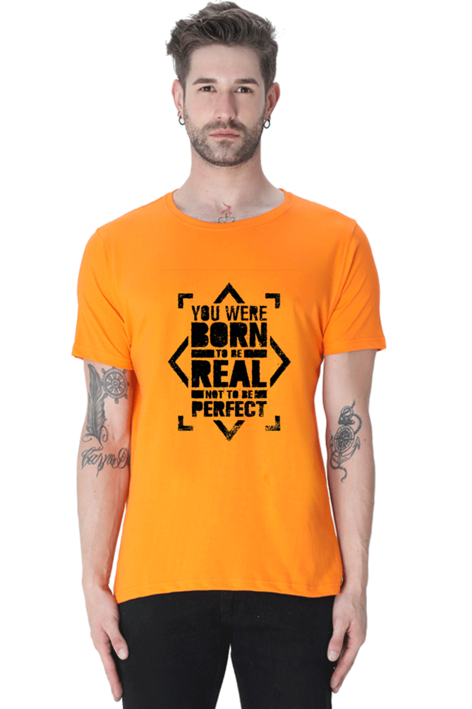 You Were Born To Be Real Men's T Shirt Orange