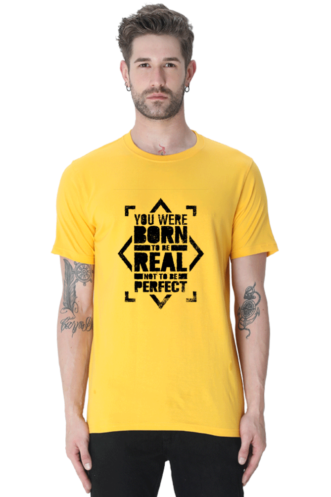 You Were Born To Be Real Men's T Shirt Golden Yellow