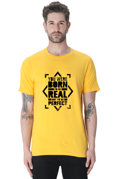 You Were Born To Be Real Men's T Shirt Golden Yellow