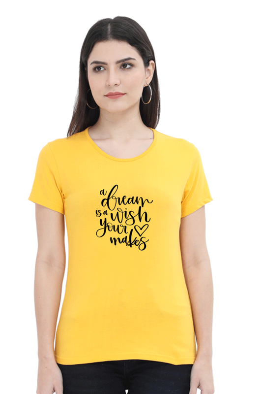 Dream T Shirts For Women