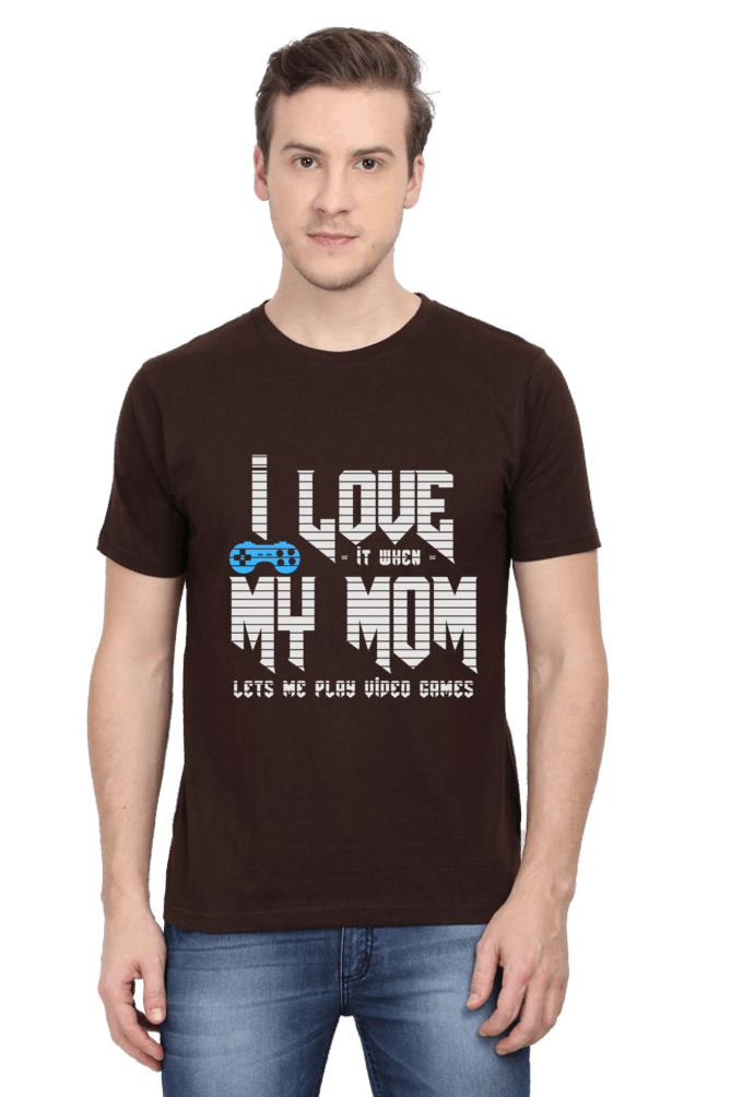 I Love it When My Mom Lets Me Play video Game - Men's Printed T Shirt Coffee Brown