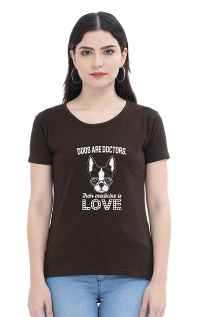 Their medicine is love T Shirts For Women