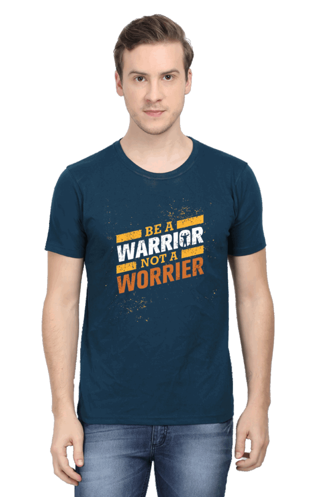 Be A Warrior Not A Worrier Men's T Shirt Petrol Blue