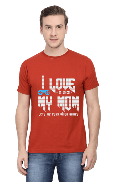 I Love it When My Mom Lets Me Play video Game - Men's Printed T Shirt Brick Red