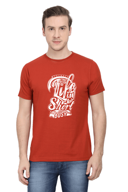 Life is too short Men's T Shirts Brick Red