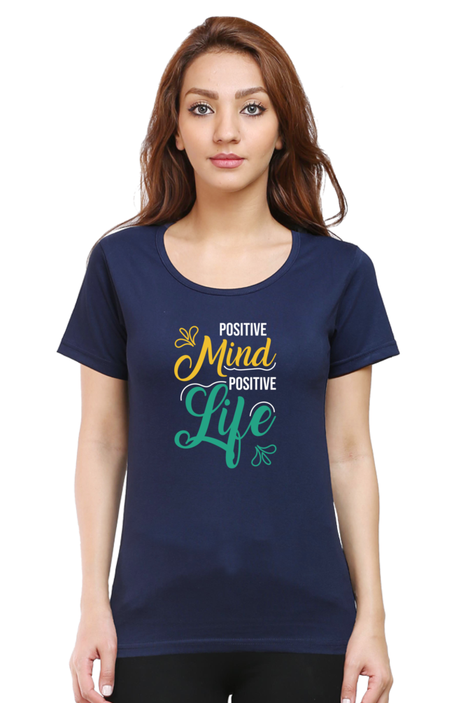 Positive Mind T Shirts For Women