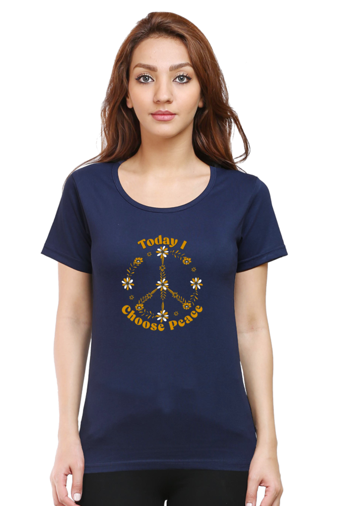 Today I Choose Peace T Shirts For Women